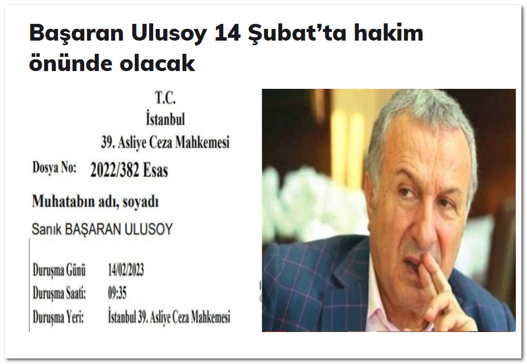 Başaran Ulusoy 14 Şubat’ta hakim önünde olacak