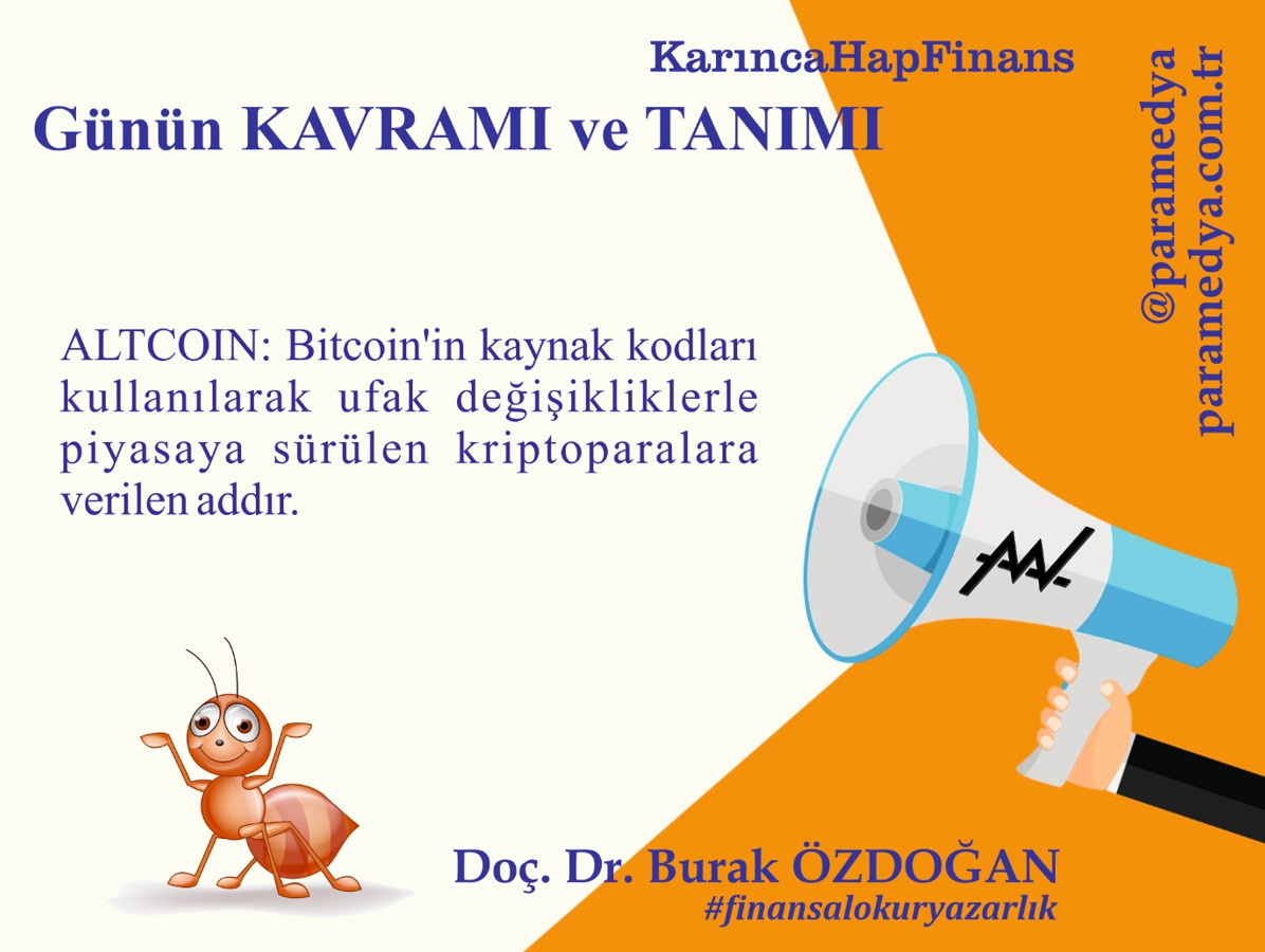 Karınca HapFinans Günün Kavramı ve Tanımı : ALTCOIN nedir?