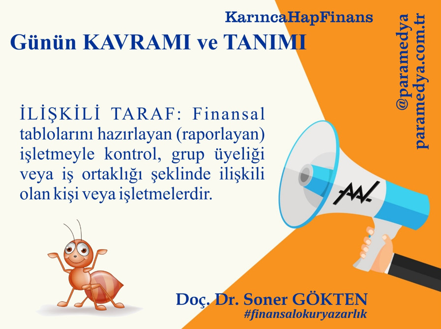 Karınca HapFinans Günün Kavramı ve Tanımı : İLİŞKİLİ TARAF nedir?