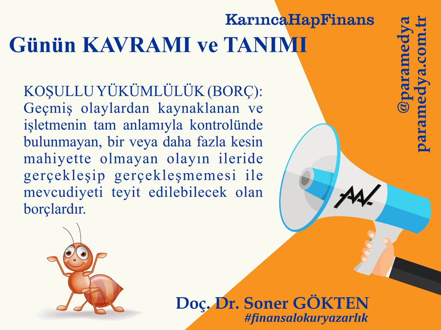 KOŞULLU YÜKÜMLÜLÜK (BORÇ) nedir?