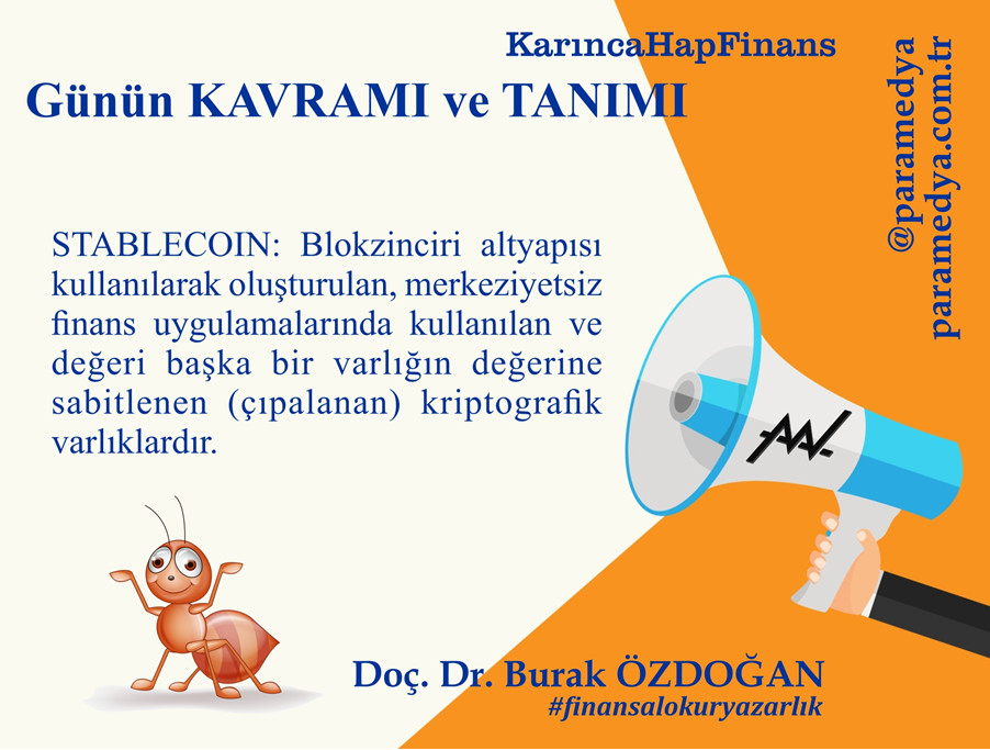 Karınca HapFinans Günün Kavramı ve Tanımı : STABLECOIN nedir?