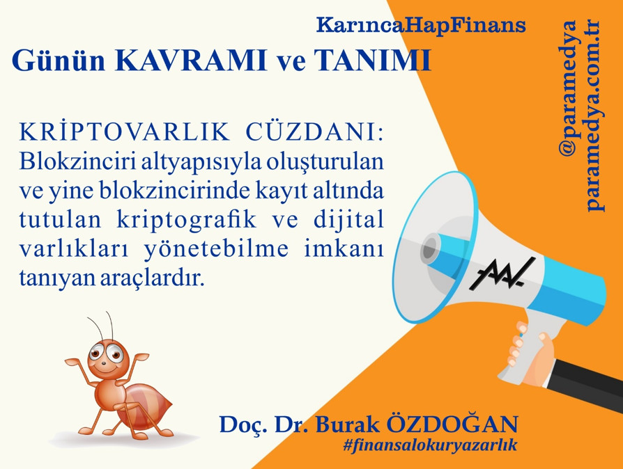 Karınca HapFinans Günün Kavramı ve Tanımı : KRİPTOVARLIK CÜZDANI Nedir?