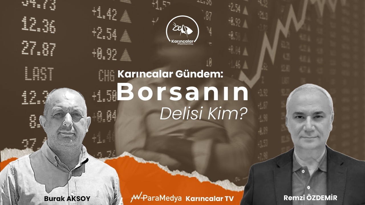 Borsanın Delisi Kim?