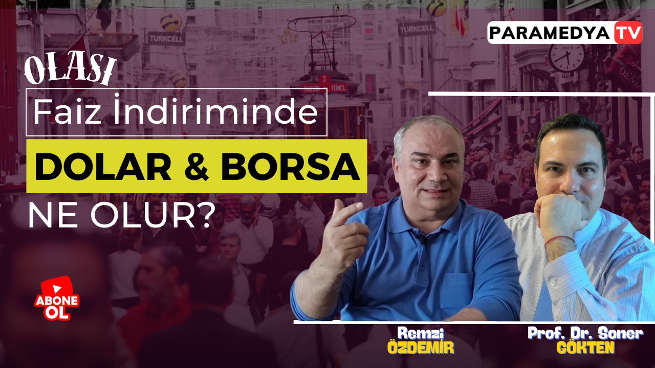 Faiz düşerse borsa ve dolar ne olur?